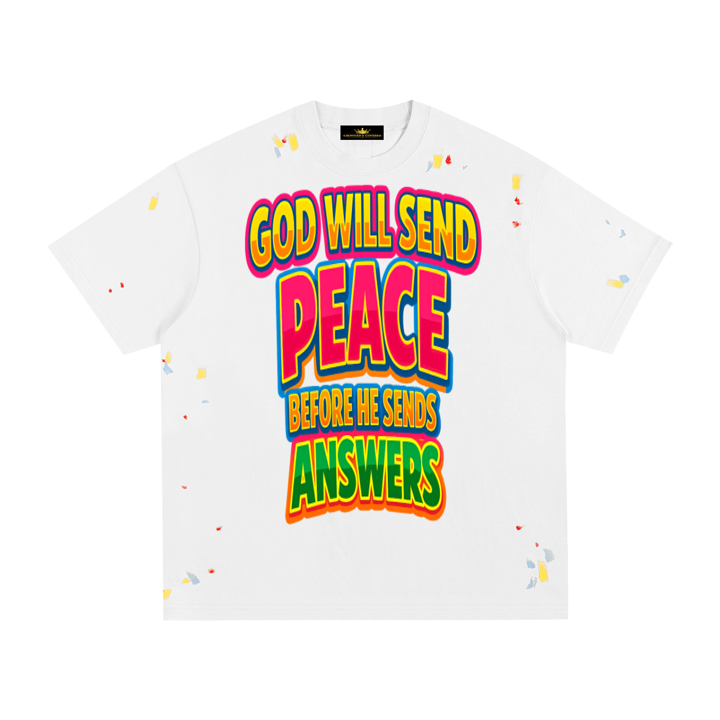 God Will Send Peace  T-Shirt