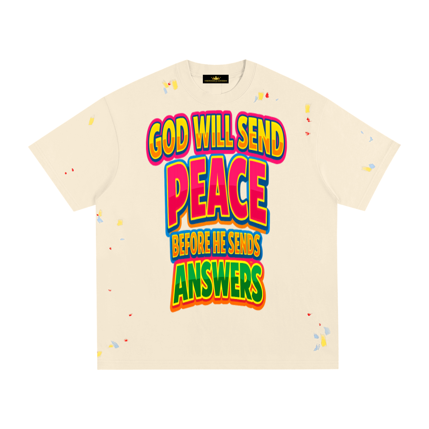 God Will Send Peace  T-Shirt