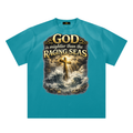 God is mightier than A Raging SeaT-Shirt