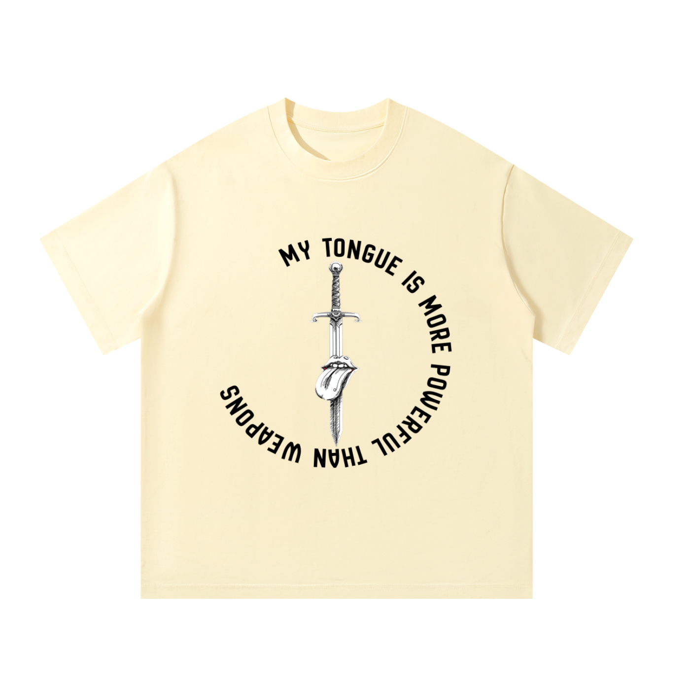 My Tongue is More Powerful Than Weapons  T-Shirt