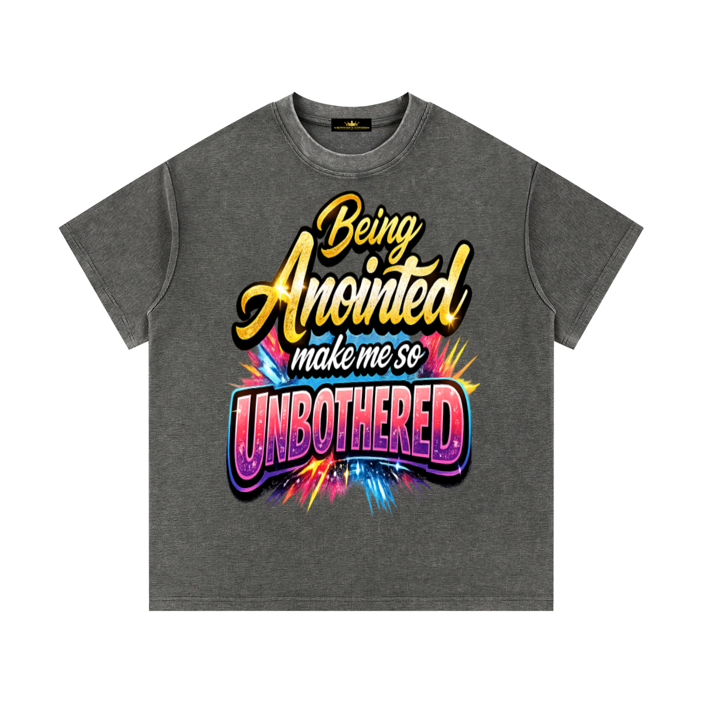 Being Anointed Make Me So Unbothered T-Shirt