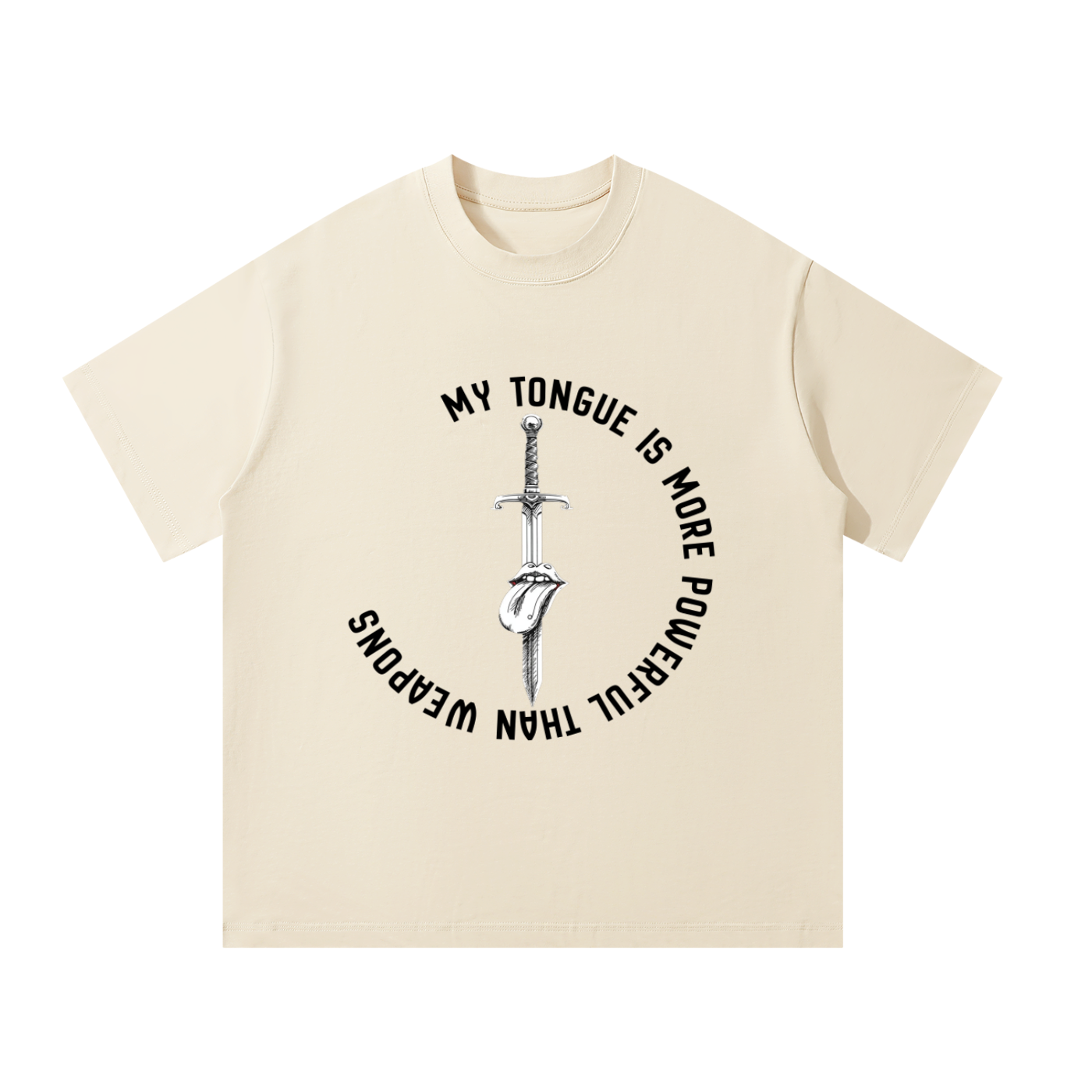 My Tongue is More Powerful Than Weapons  T-Shirt