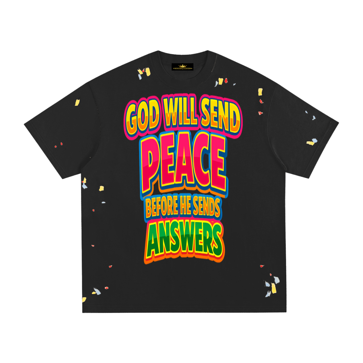 God Will Send Peace  T-Shirt