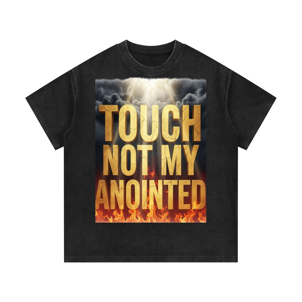 Touch Not My Anointed T-Shirt
